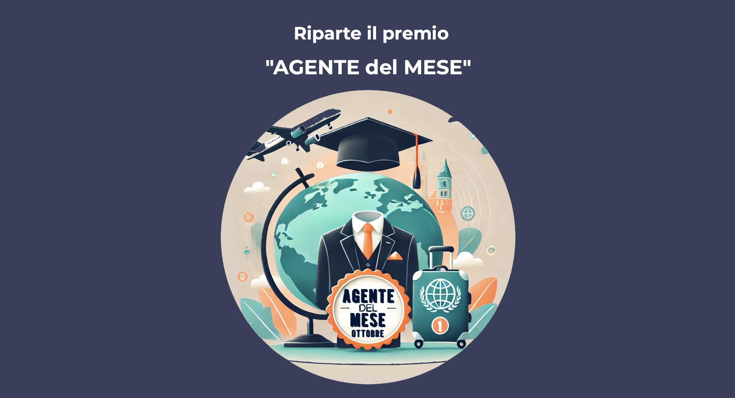 Immagine di sfondo della pagina Torna il Premio Agente del Mese di AdvTraining: una nuova sfida per gli agenti di viaggio